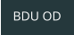 BDU OD